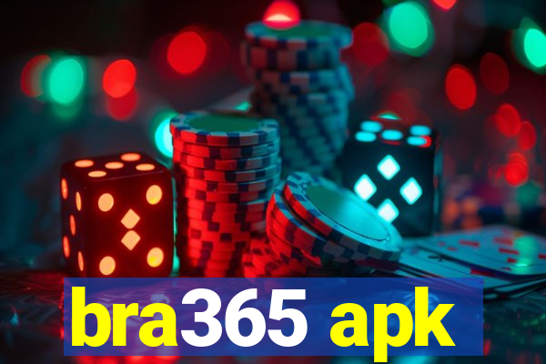 bra365 apk